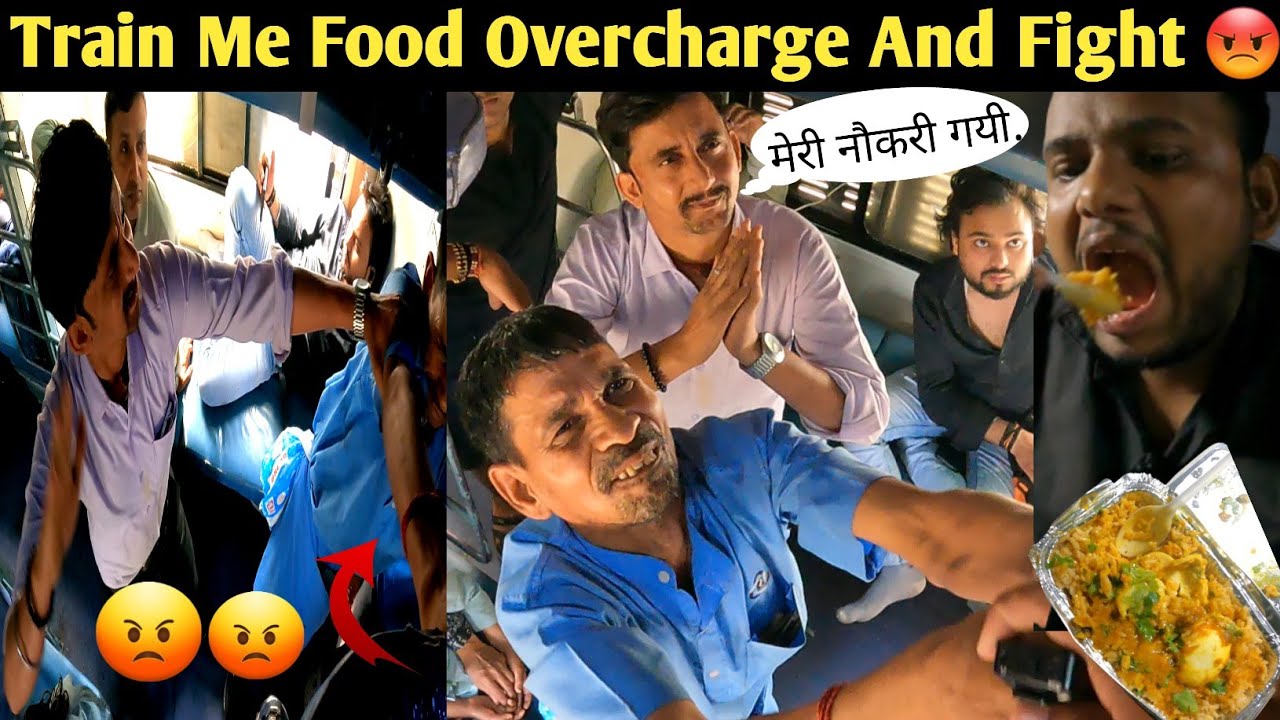 Paschim Express Amritsar To Mumbai Central LOOT OVERCHARGE EGG BRIYANI & FIGHT देखो काली चच्चाई.