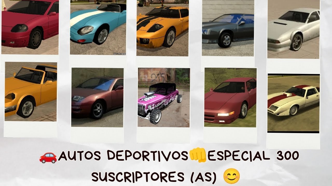 🚘 Conociendo Al Detalle Los 14 Autos Deportivos Del Gta S.A 🎮 Video Especial 300 Suscriptores (as) 👊