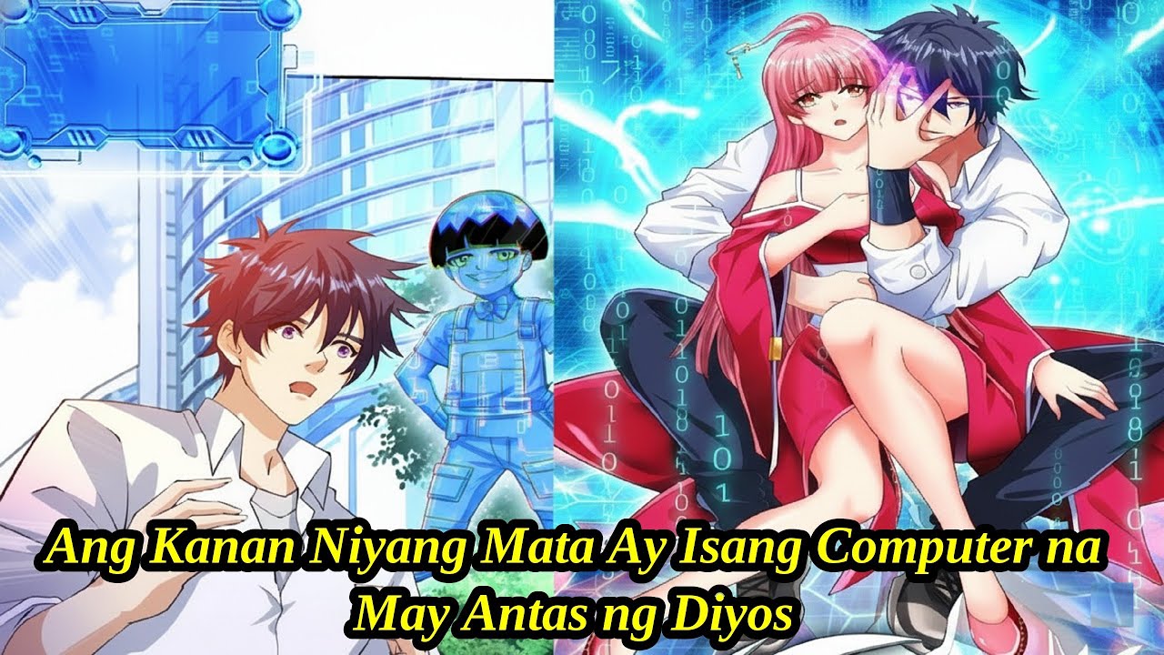 Ang Kanan Niyang Mata Ay Isang Computer na May Antas ng Diyos | Tagalog Manhwa