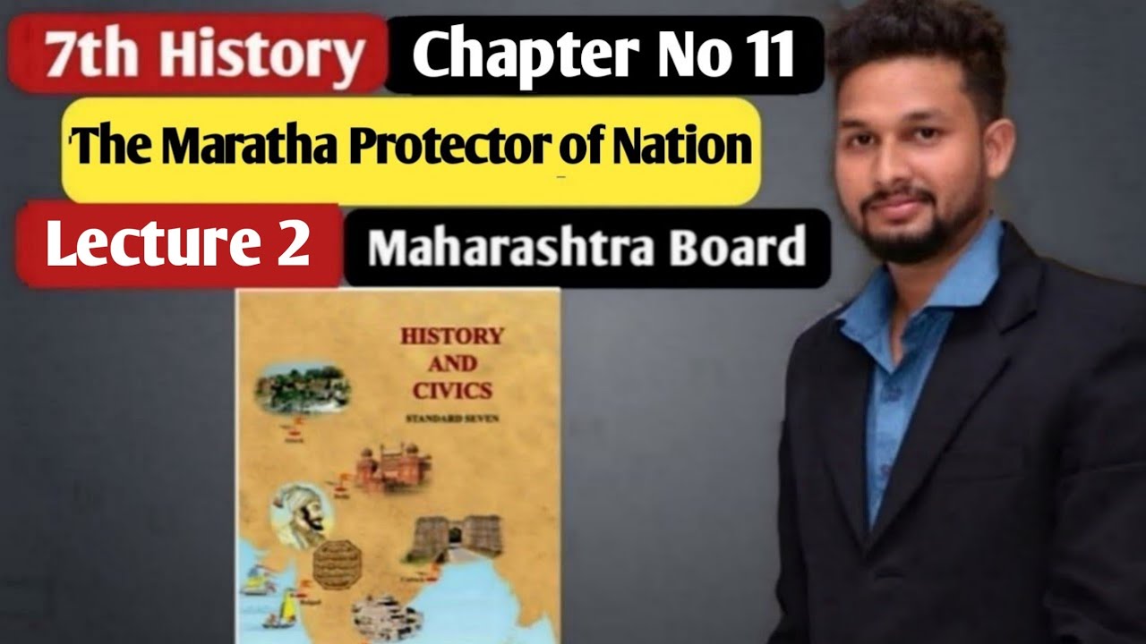 7th History| Chapter 11 | The Marathas Protector of Nations | Lecture 2| maharashtra board