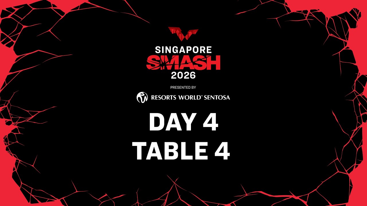 LIVE! | T4 | Day 4 | Singapore Smash 2026 Presented by Resorts World Sentosa