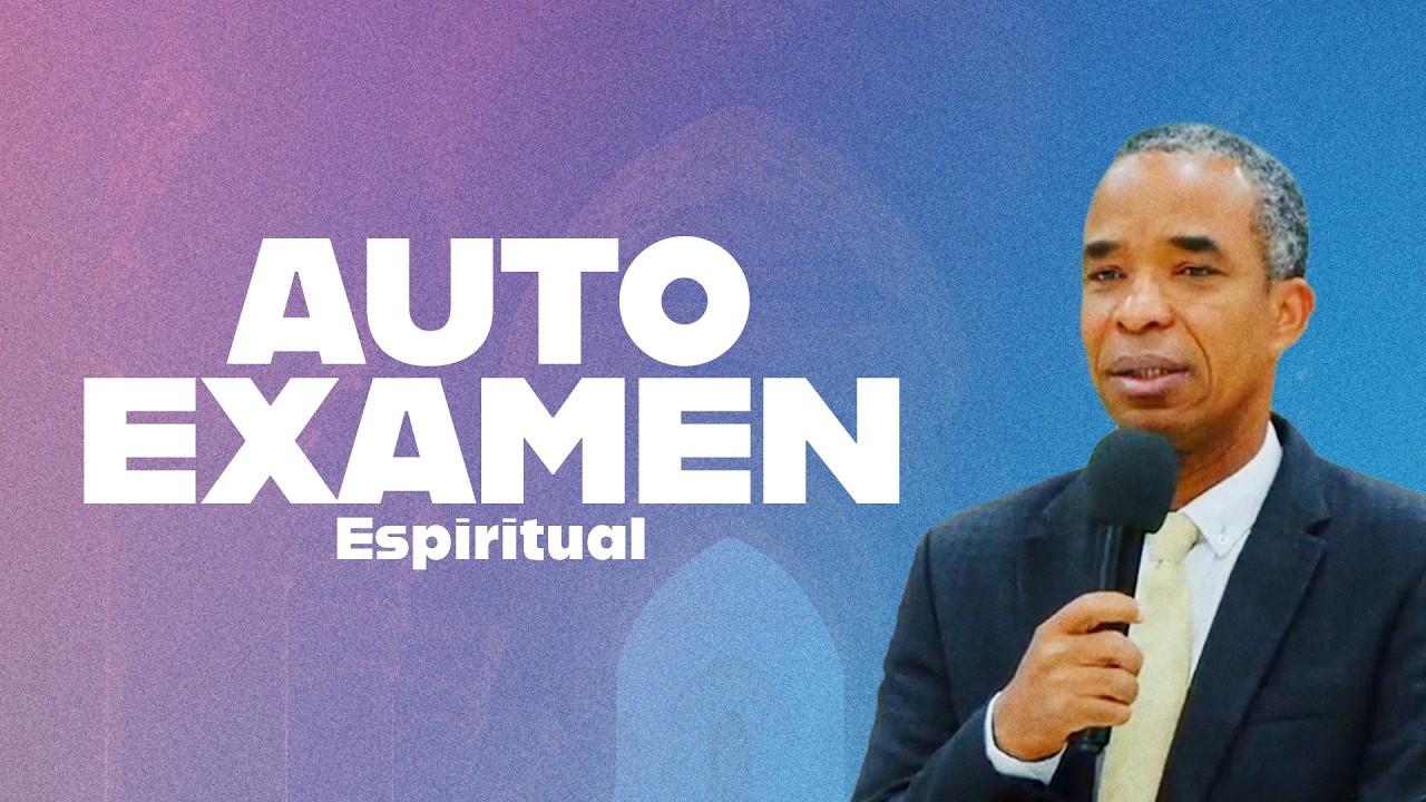 06-04-2025  Autoexamen espiritual - (Pastor Mario Cuero)