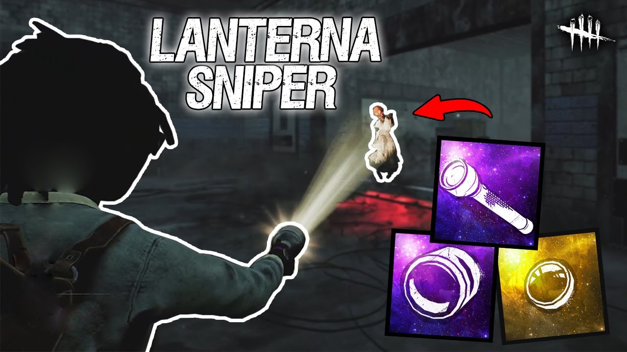A Build da Lanterna SNIPER 2 - Dead by Daylight