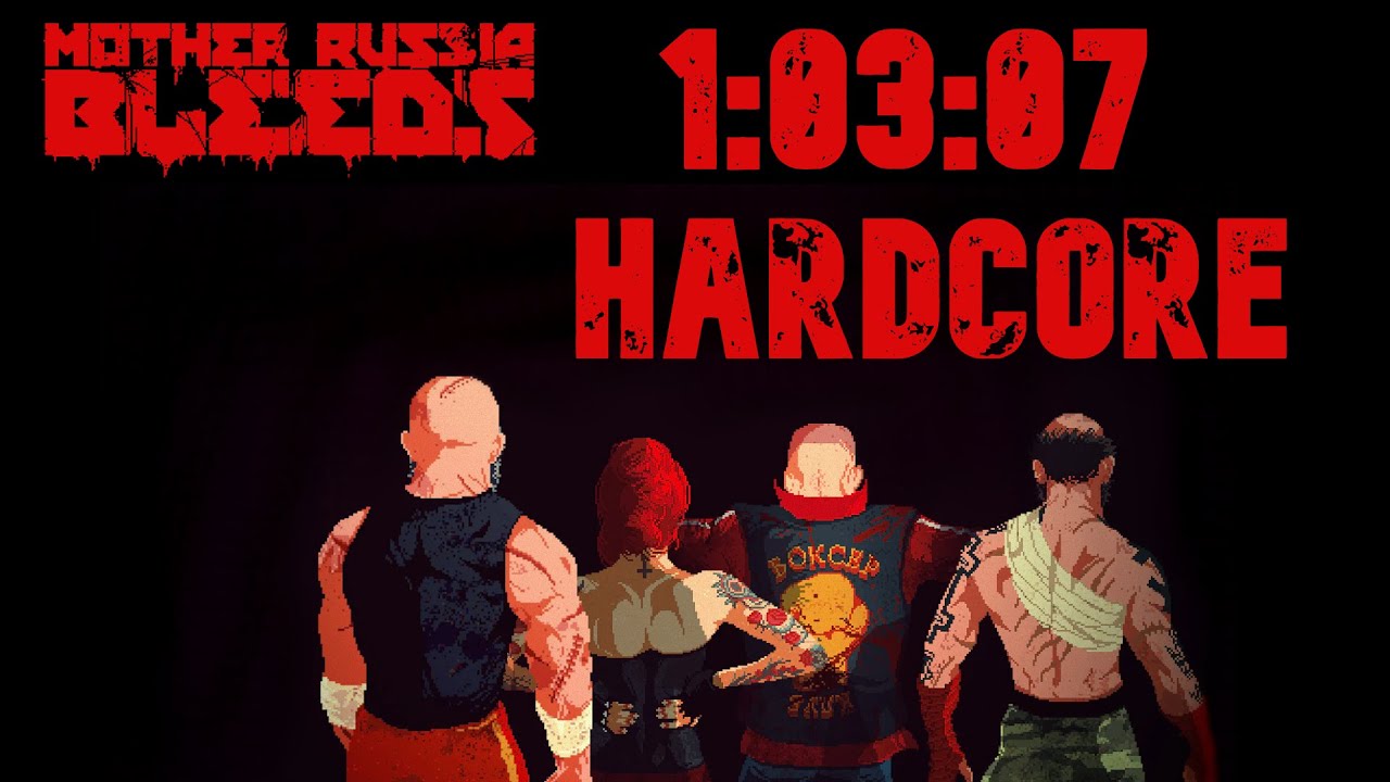 MOTHER RUSSIA BLEEDS: WORLD RECORD SPEEDRUN (Hardcore - 1:03:07)