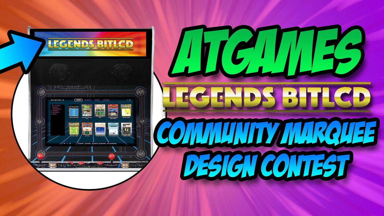 AtGames Legends BitLCD Community Marquee Design Contest