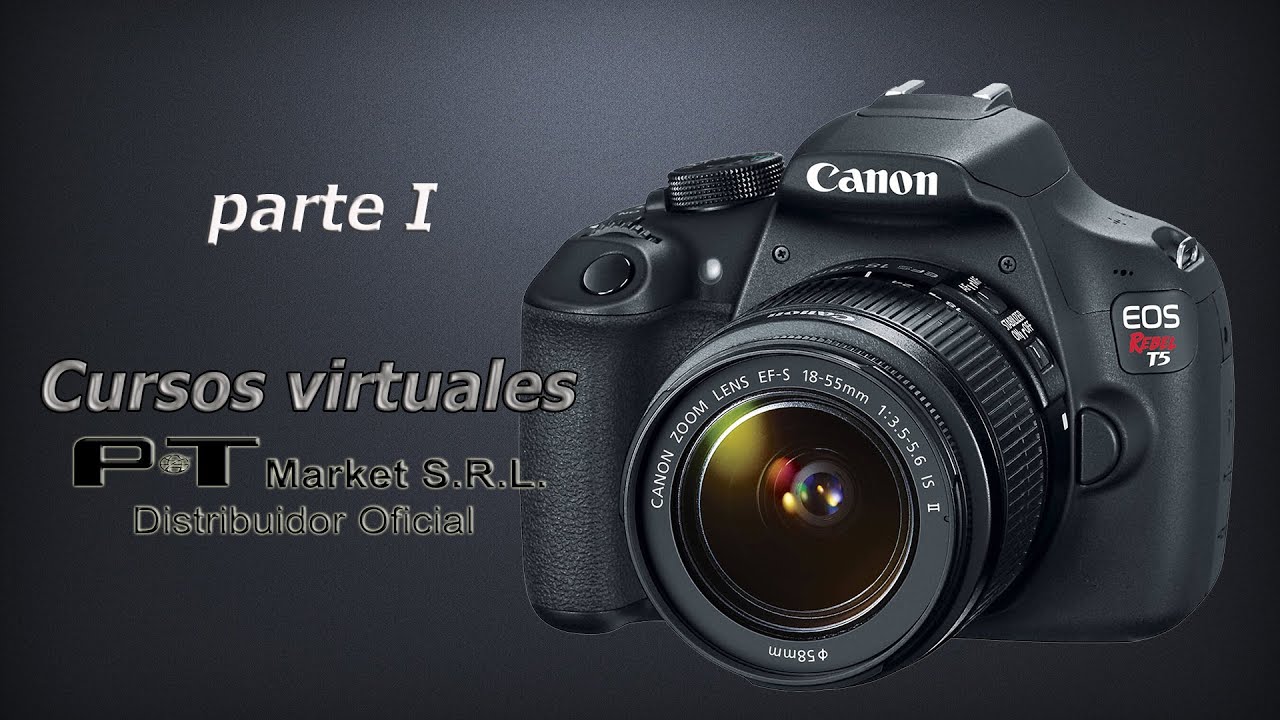 tutorial canon eos rebel parte 1
