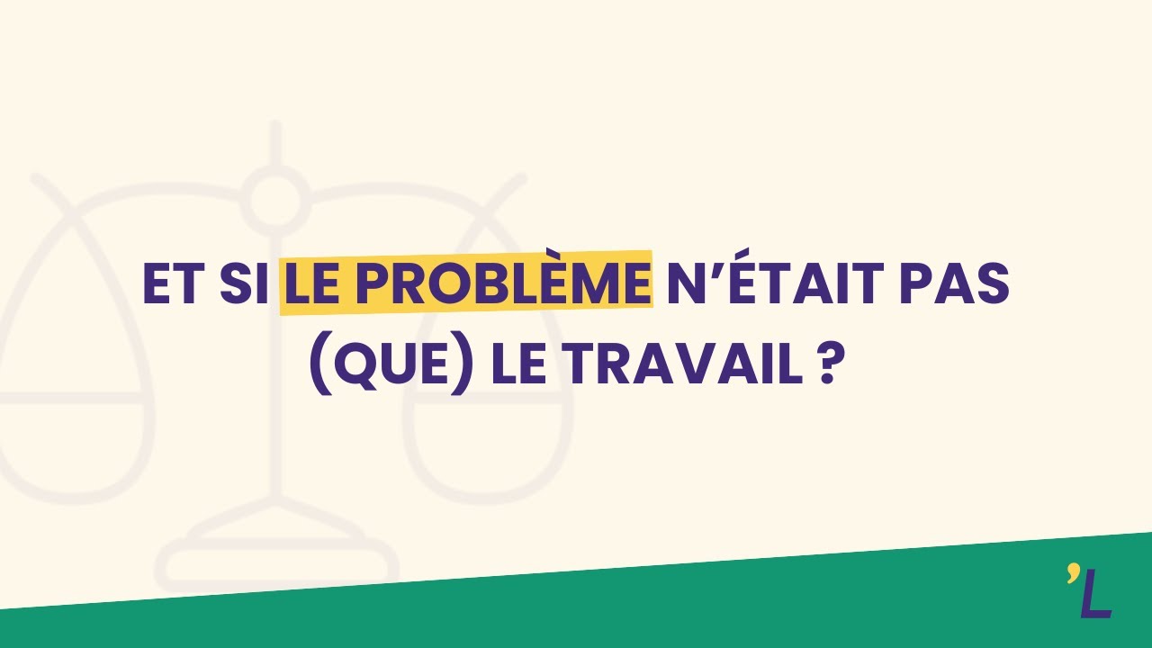 Et si le problème n’était pas (que) le travail ?