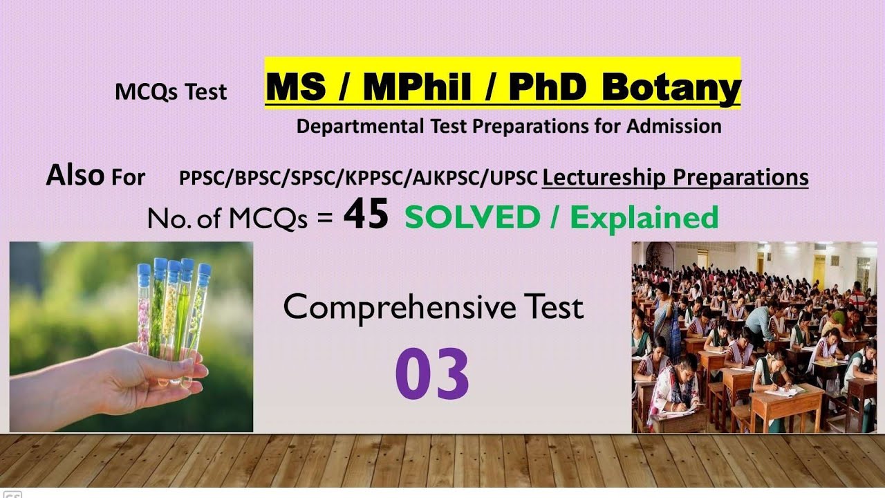 MPhil PhD Botany Admission Test Prep at BZU / UAF / UOS / QAU / IUB / GCUF - Comprehensive Test 03