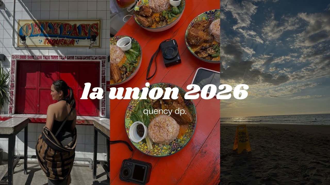 la union 2026 • slow and calm day • raw vlog | quency dp.