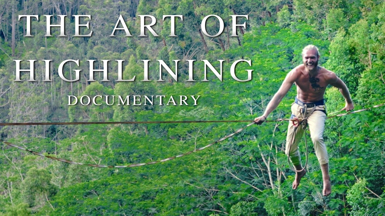 The Art of Highlining (How to Highline)