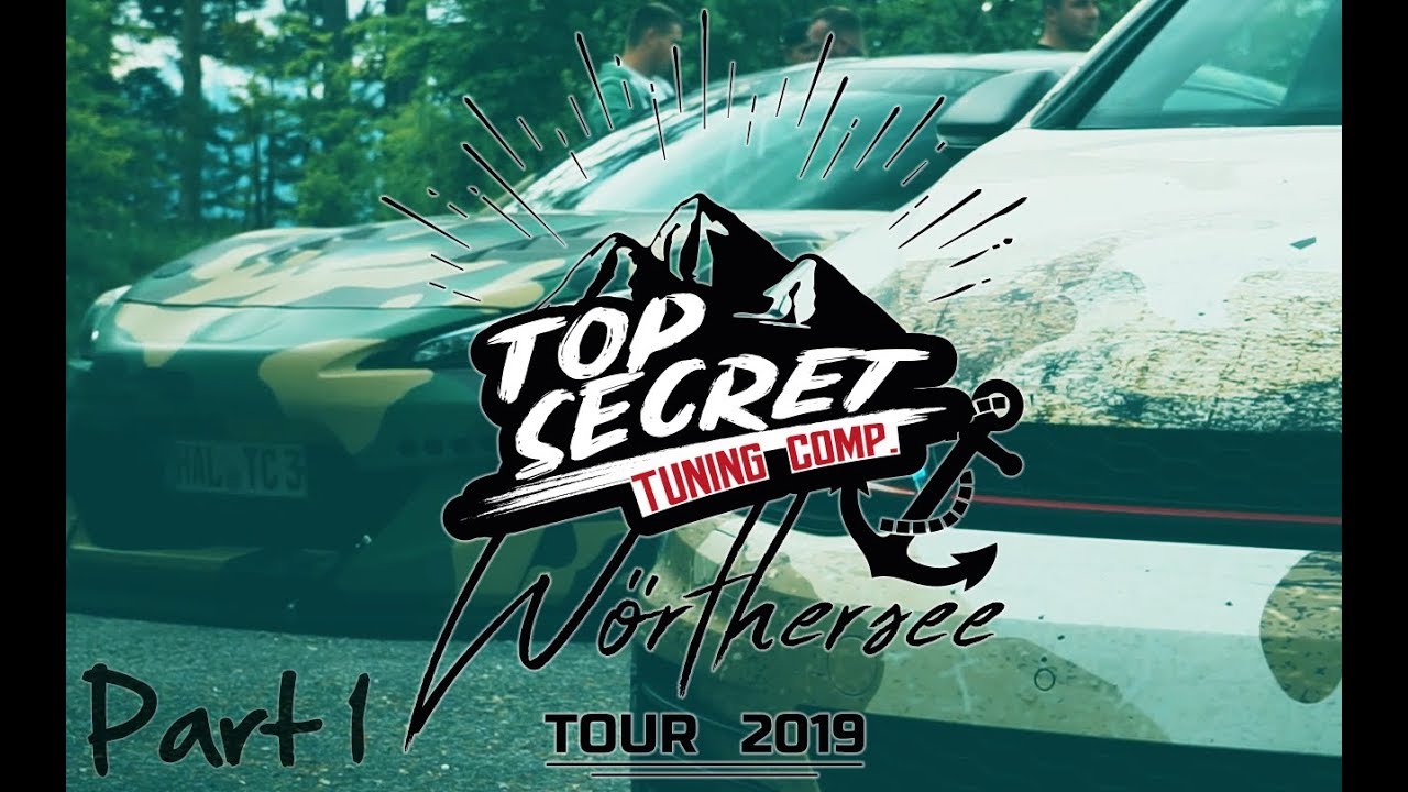 W&ouml;rthersee Tour | Part 1 | Vor dem See | 2019 ✖ Top Secret Tuning