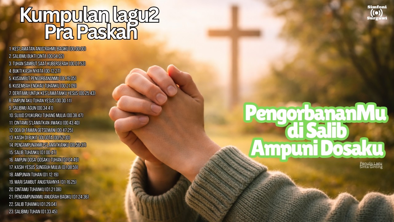 PENGORBANANMU DI SALIB AMPUNI DOSAKU
