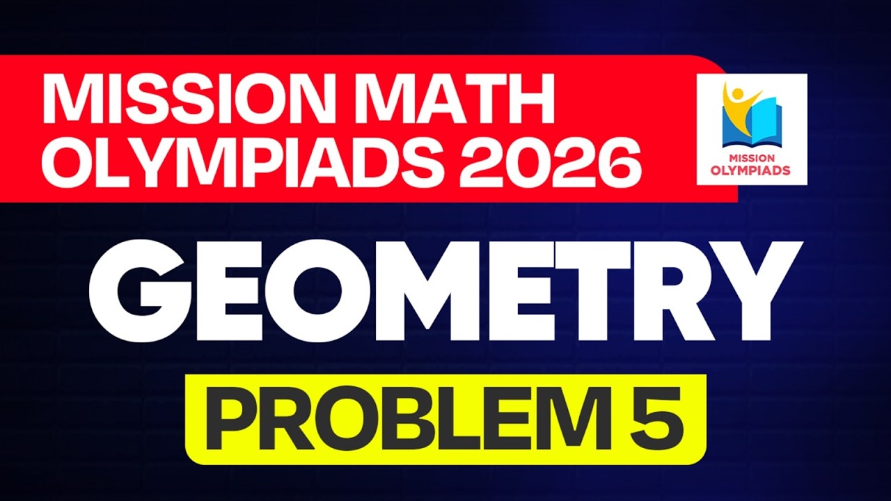 Mission Math Olympiads - Problem 5 | GEOMETRY | IOQM 2026