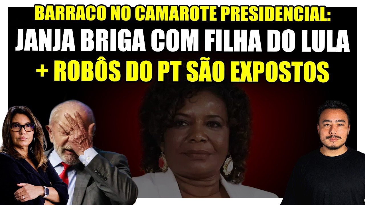 🟥 Barraco no camarote do Lula: Janja briga com filha do Lula + Robôs do PT são expostos