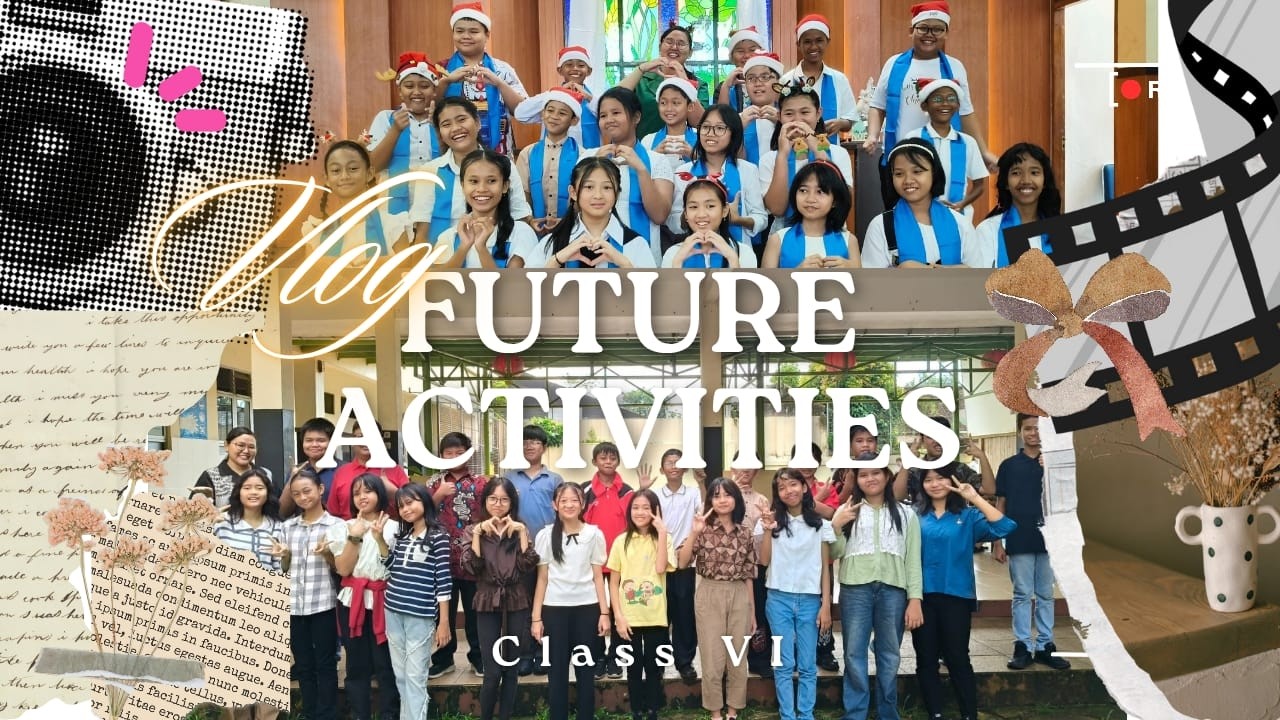 Bahasa Inggris || Future Activities || Class VI