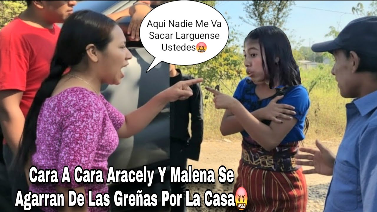 Aracely Enfrento A Malena Se Le Fue Para Encima P3liando Aver Quién Se Queda Con La Casa😡
