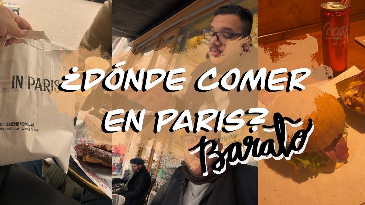 ¿Dónde comer en Paris? / sitios buenos y económicos para comer 🇫🇷🥐