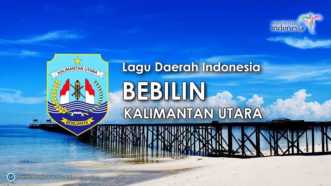 Bebilin - Lagu Daerah Kalimantan Utara (Lirik dan Terjemahan)