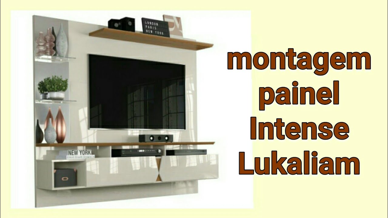 Como montar painel de TV Intense Lukaliam, passo a passo