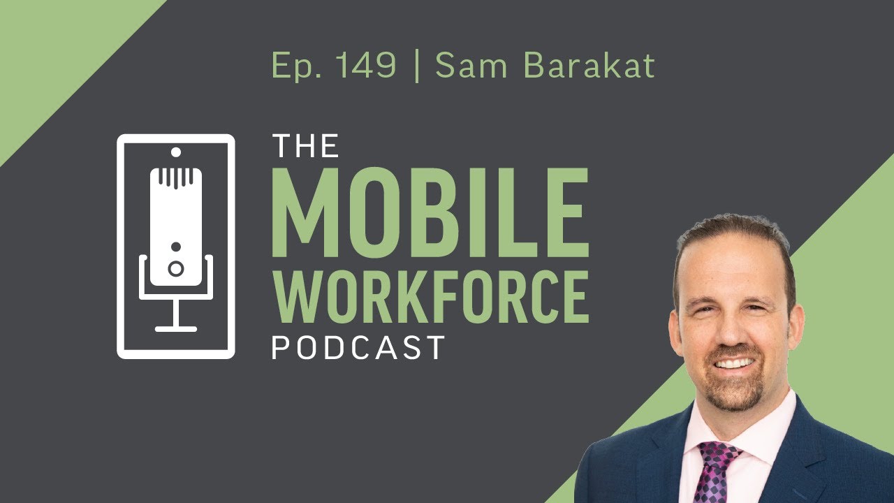 Success in Construction Arbitration: Expert Insights with Sam Barakat | The Mobile Workforce Podcast