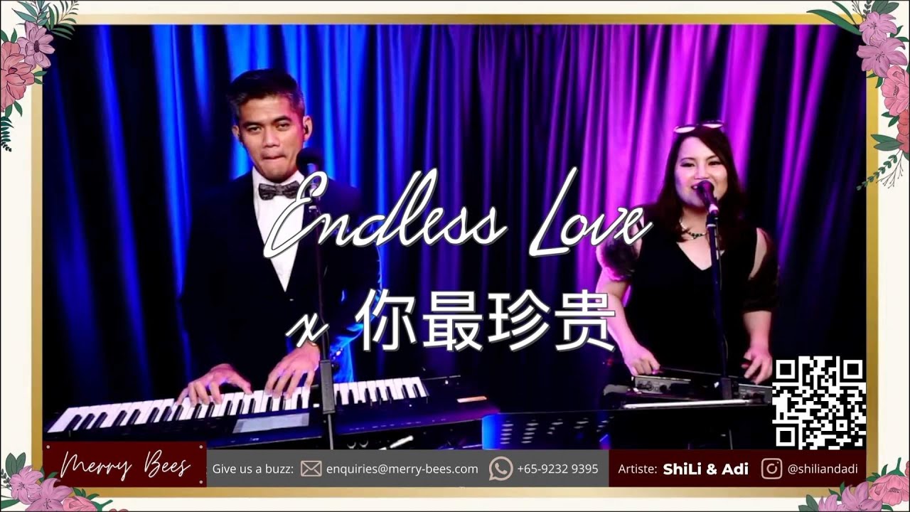 Endless Love x Ni Zui Zhen Gui (Mashup by ShiLi & Adi) Duets | Wedding Live Band Sg | Duo Singers