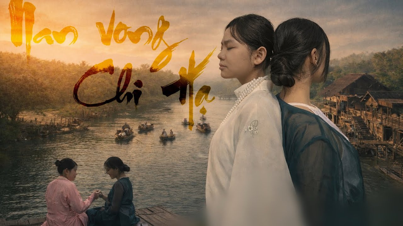 Nan Vong Chi Hạ - Phim ngắn