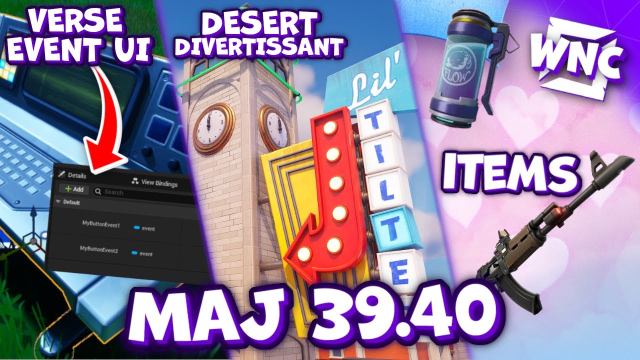 VERSE EVENT UI, AR à VERROUILLAGE et galerie DESERT DIVERTISSANT dans l'UEFN 39.40 - WNC