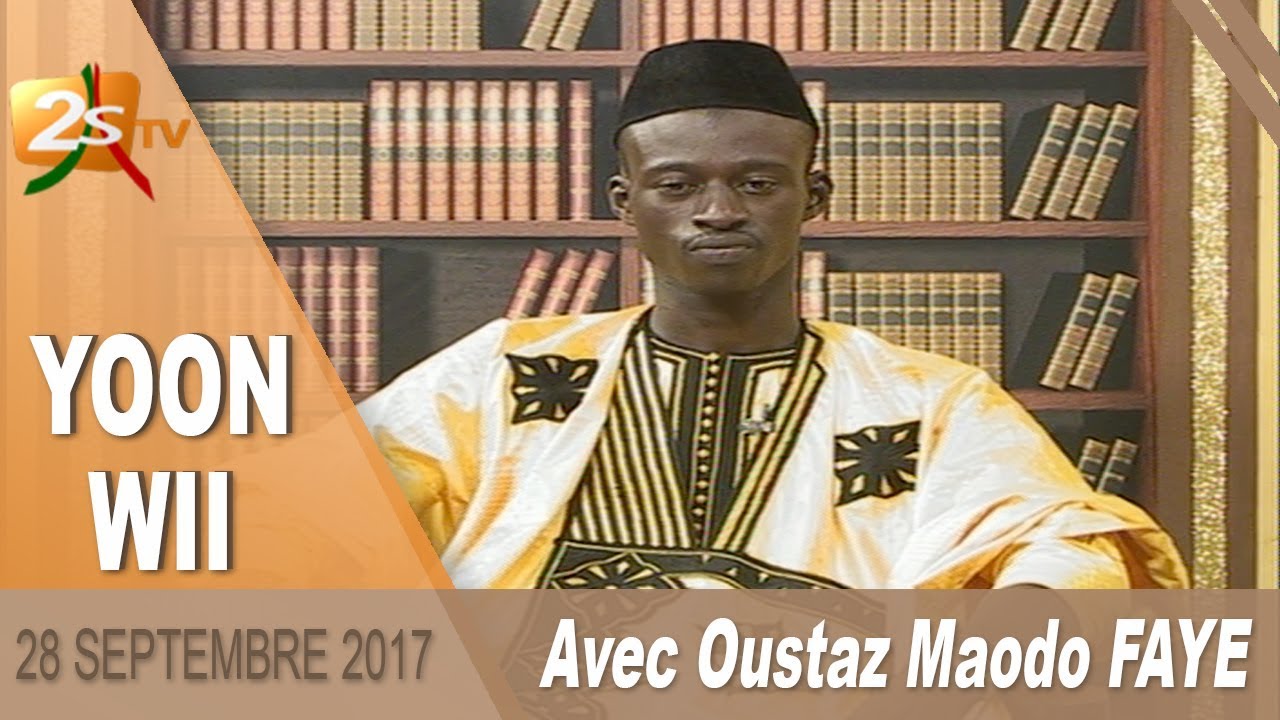 YOON WII DU 28 SEPTEMBRE 2017 AVEC OUSTAZ MAODO FAYE