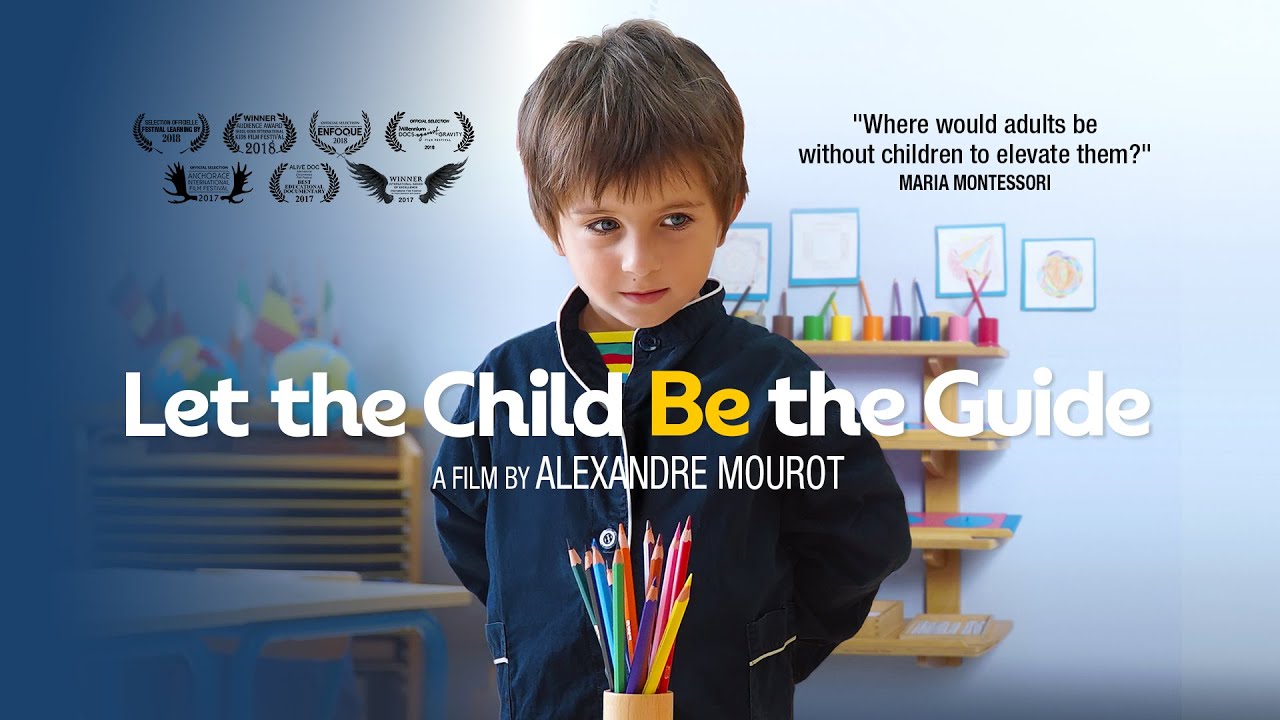 Trailer - Let the child be the guide - Documentary film on Montessori education