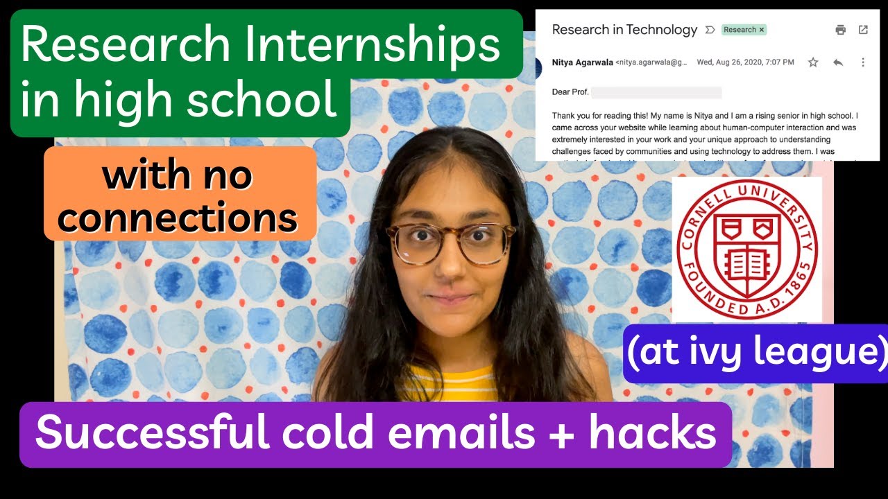Sharing the Cold Emails that got me a Research Internship in High School~ at ivy league ~
