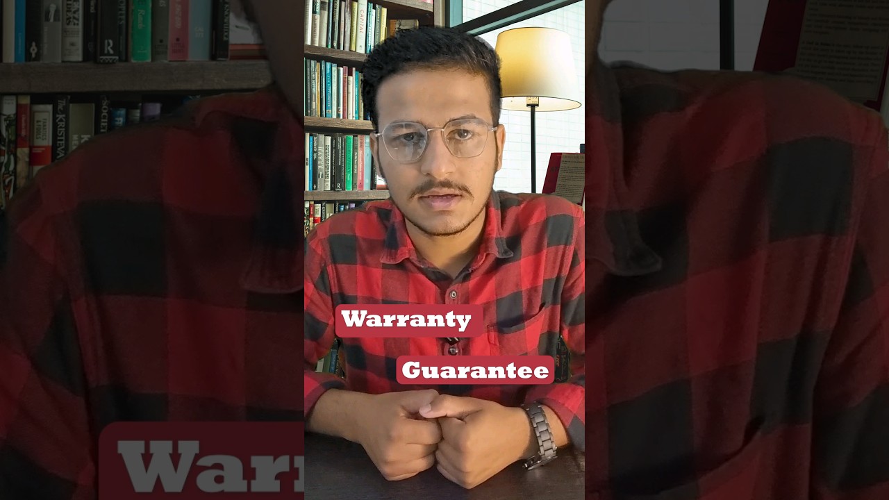 Warranty and Guarantee Difference