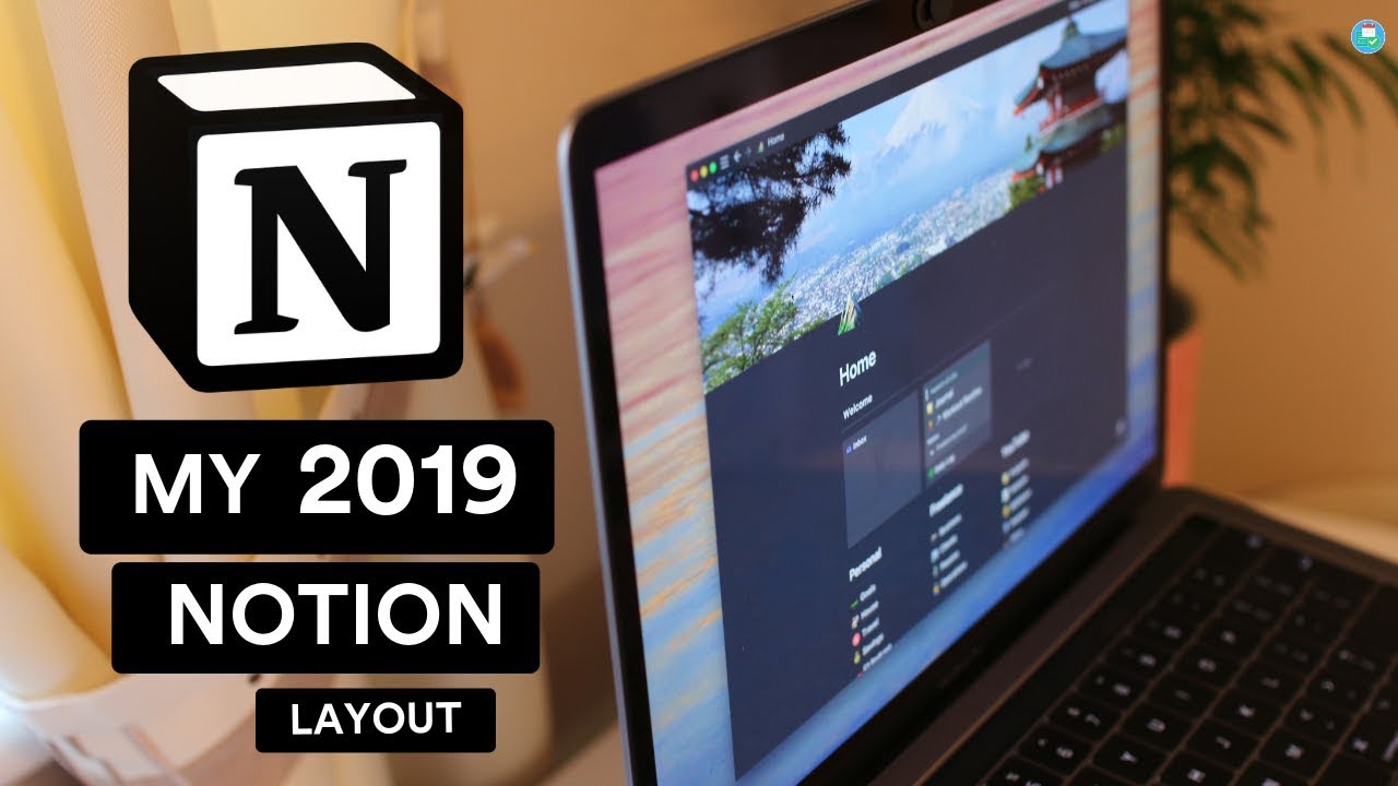 My 2019 Notion Layout: Tour
