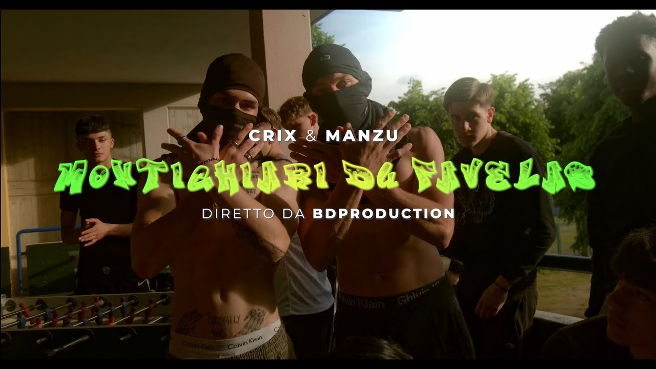 Crix & Manzu - Montichiari Du Favelas ❤️&zwj;🔥🇧🇷