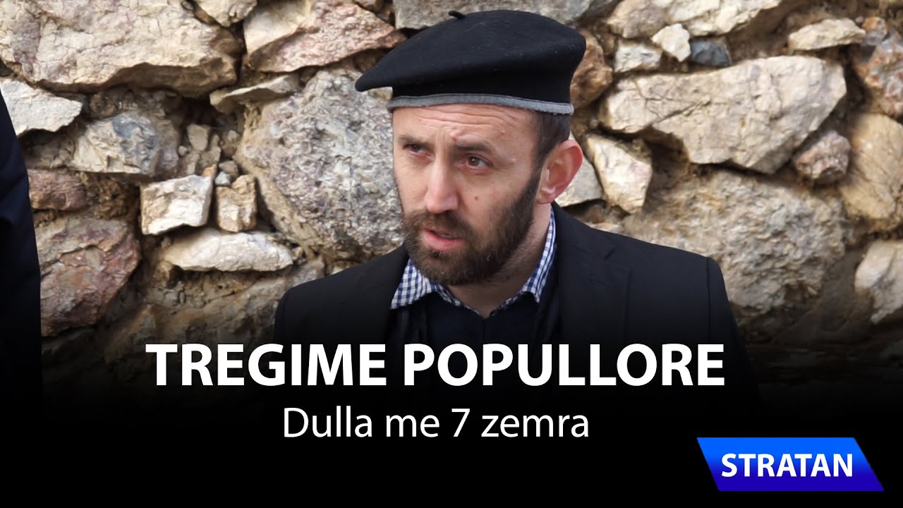 TREGIME POPULLORE - Dulla me 7 zemra