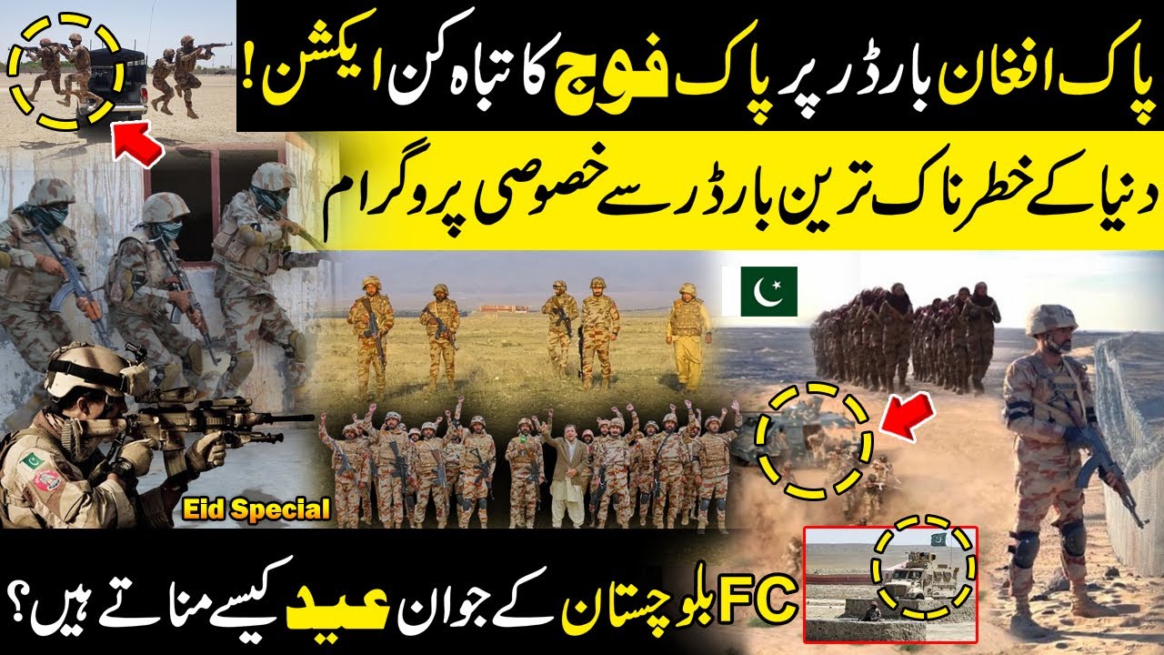 Pak Army in Action at PAK Afghan Chaman Border | Eid with FC Balochistan  | Discover Pakistan