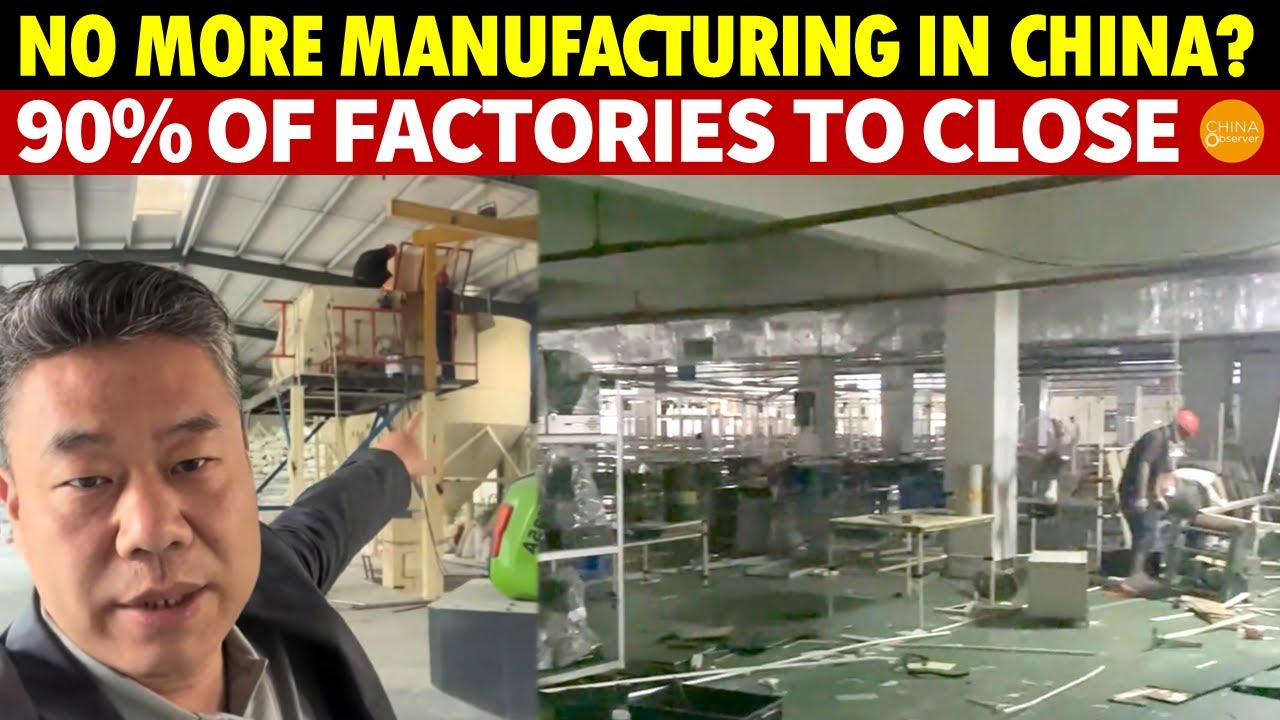 No More Manufacturing in China? 90% of Factories to Close, Overcapacity Severely Damages Economy