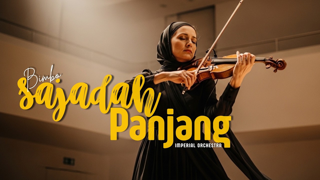SAJADAH PANJANG – BIMBO | Orchestral Cover Paling Megah & Mengharukan yang Pernah Anda Dengar