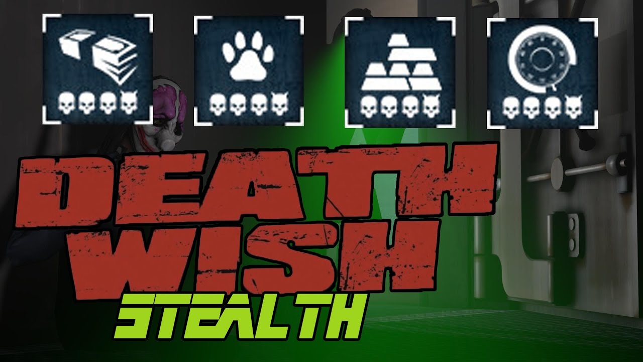 [Payday 2] Death Wish - Bank Heist Pro (Solo Stealth)
