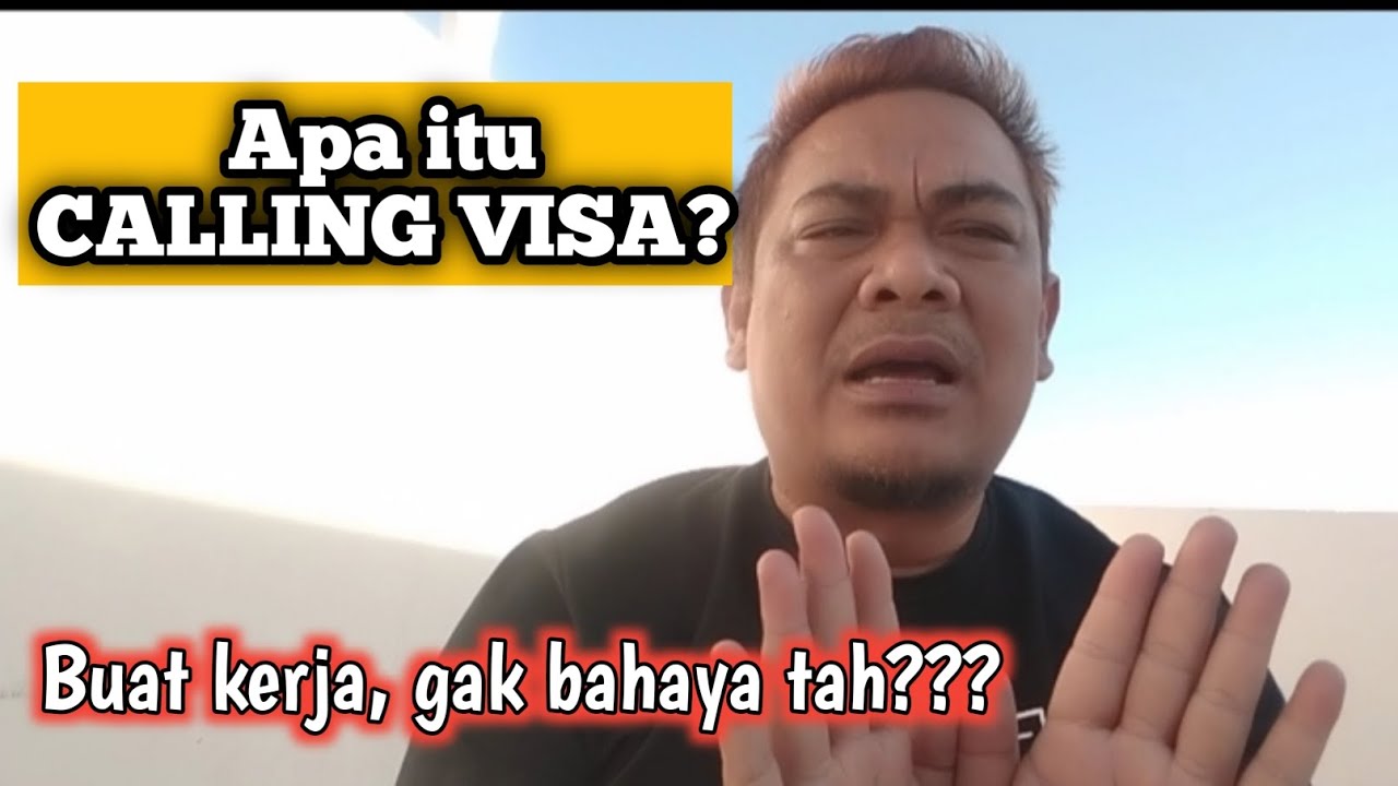 CALLING VISA UNTUK KERJA DI SAUDI ARABIA. AMAN KAH?