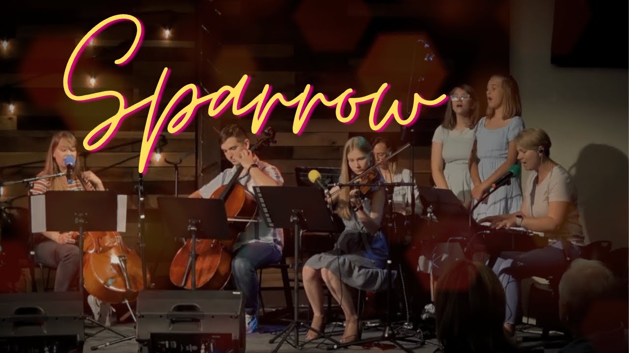 Sparrow | Музыкальное видео | Христианские песни (Live)