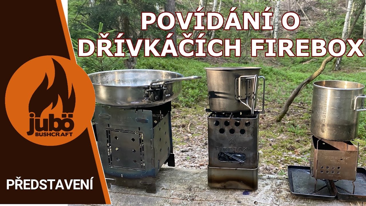 PŘEDSTAVENÍ : Vařiče spalující dřevo od firmy FIREBOX , GEN2 TIN, NANO a SCOUT