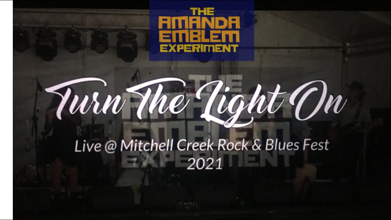 Turn The Light On LIVE at Mitchell Creek  Rock'n'Blues Fest 2021
