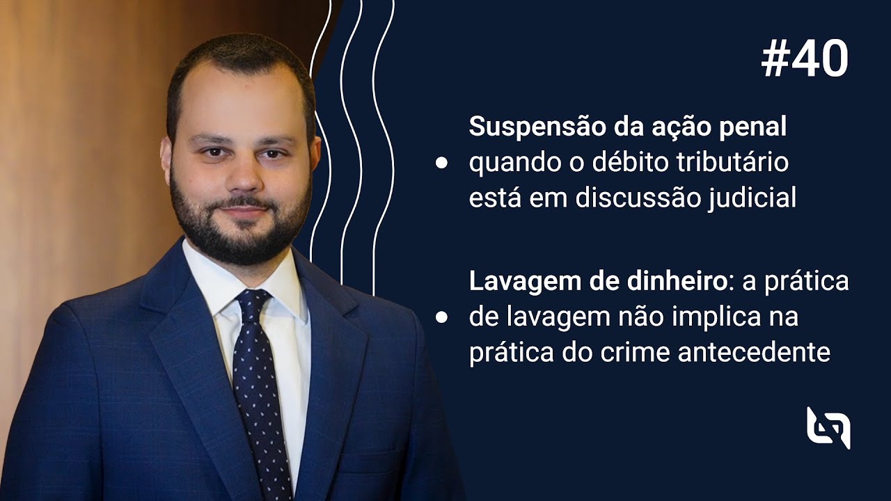 Vídeo-newsletter Salles Ribeiro Advogados - Ep. 40