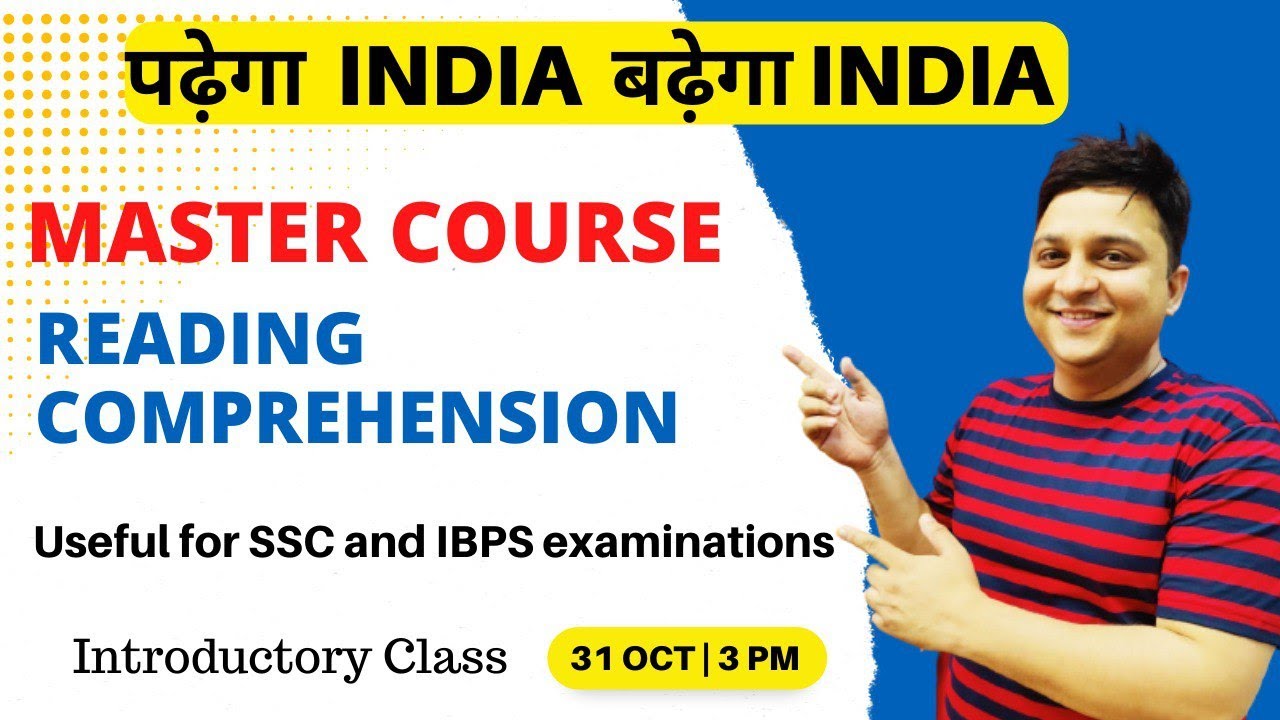 READING COMPREHENSION Class 1  31 OCT  by Dr. Anubhav Goswami for SSC & IBPS