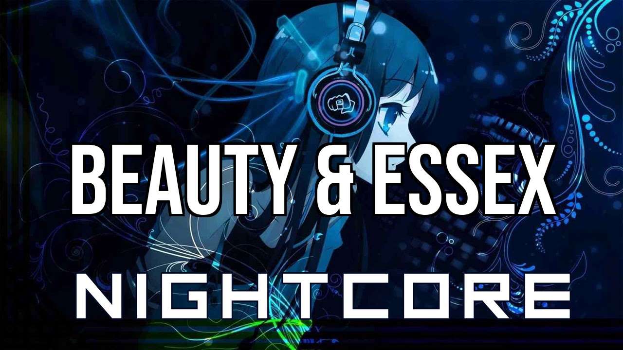 (NIGHTCORE) Beauty & Essex - Free Nationals, Daniel Caesar, Unknown Mortal Orchestra