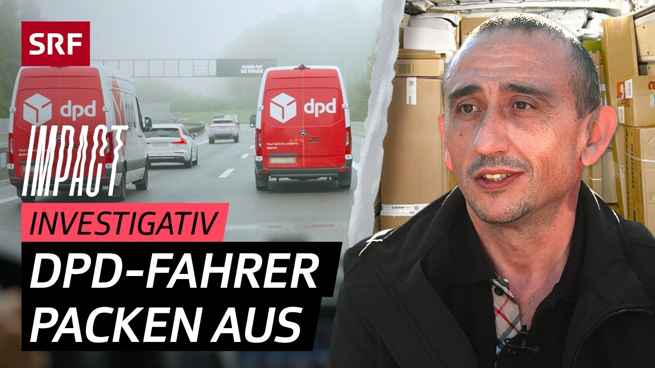 Inside DPD – Wie der Lieferdienst seine Leute ausbeutet | Impact Investigativ | SRF