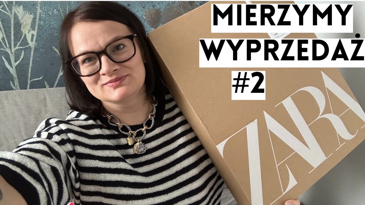 ZARA WYPRZEDAŻ #2 – CZYLI NIE WSZYSTKO WARTO KUPOWAĆ 🙈