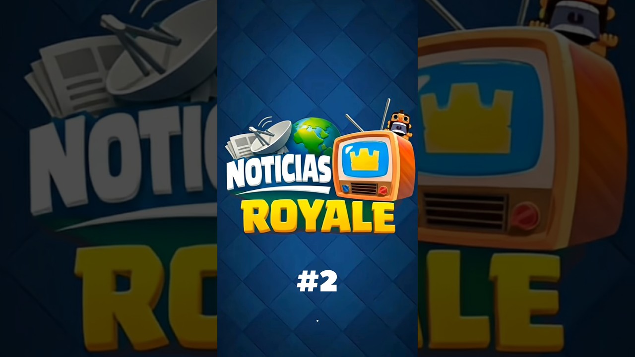 Noticiero Royale #2. #clashroyale #clashroyaleshorts #fyp #humor #memes