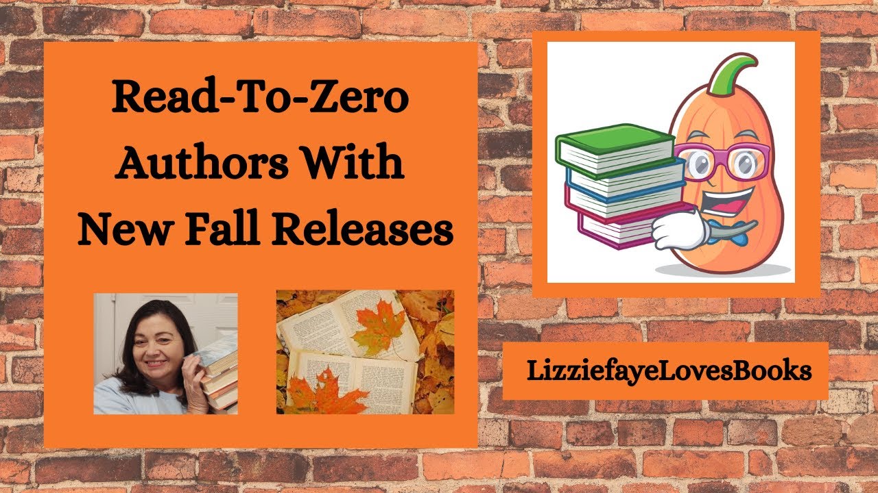 My Read-to-Zero Authors With New Fall Releases