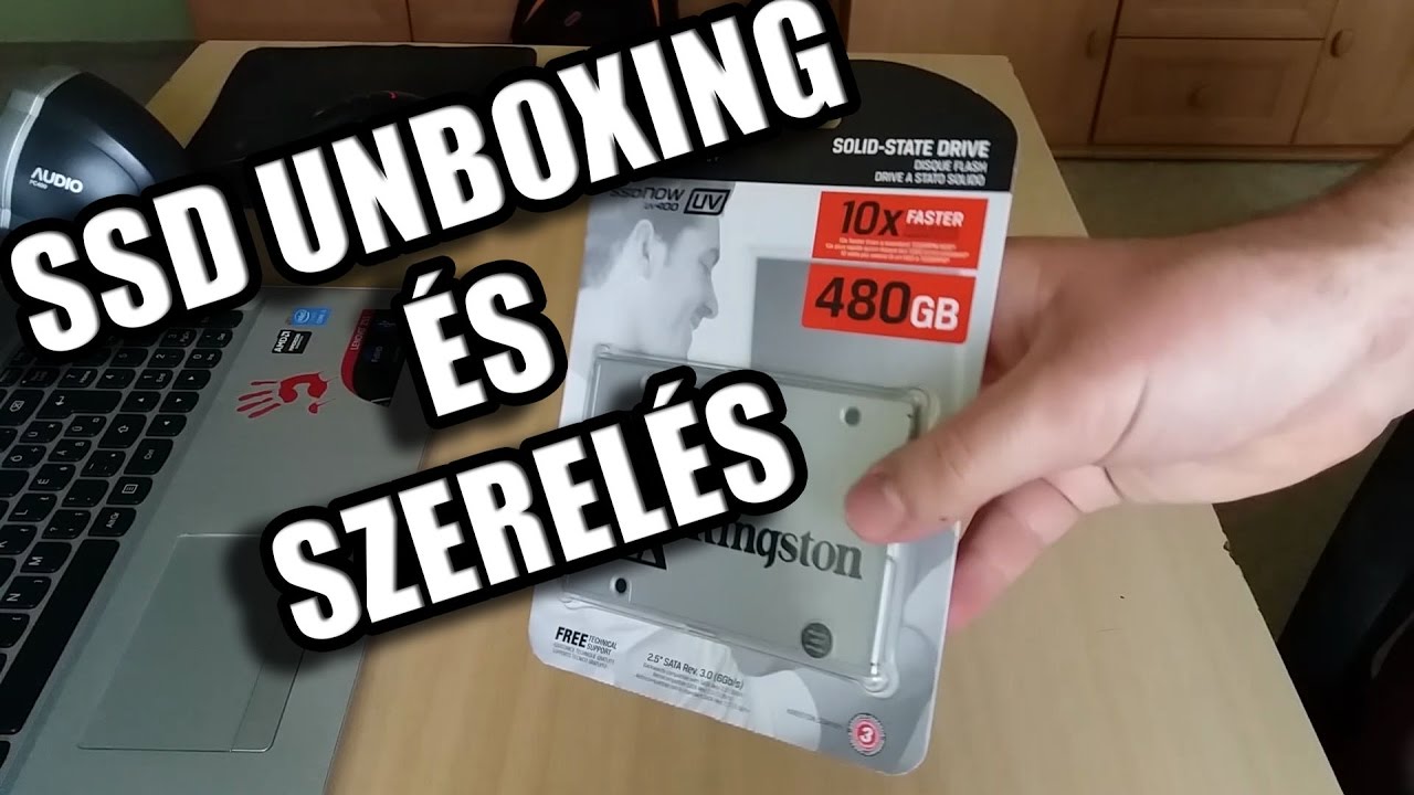 Kingston UV400 480GB SSD Unboxing és beszerelés